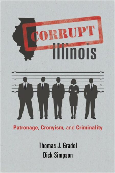 Culture of corruption: Dishonest politicians across Illinois make a mockery of public service – Chicago Tribune