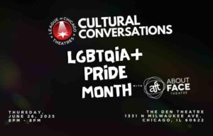 THEATER Pride Month theater in Chicago has something for everyone – Windy City Times