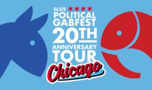 Political Gabfest 20th Anniversary Tour: Live in Chicago Edition – Slate