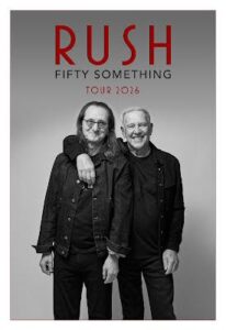 Rush Announces Exciting New ‘Fifty Something’ Tour Dates in Chicago, Cleveland, and Beyond! Rush adds ‘Fifty Something’ tour dates in Chicago, Cleveland, & more – MLive.com